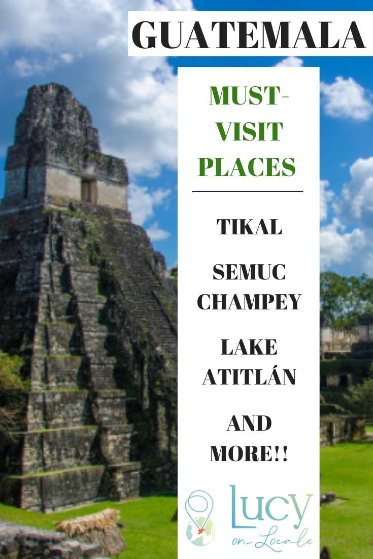 must-visit places in Guatemala