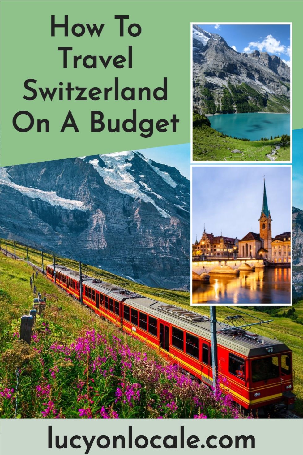 How To Travel Switzerland on a Budget