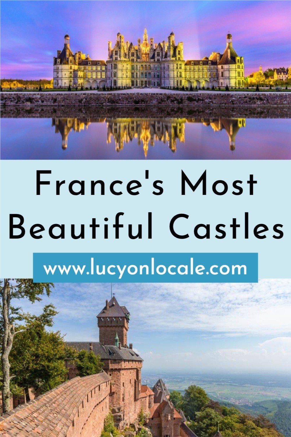 The most beautiful castles in France
