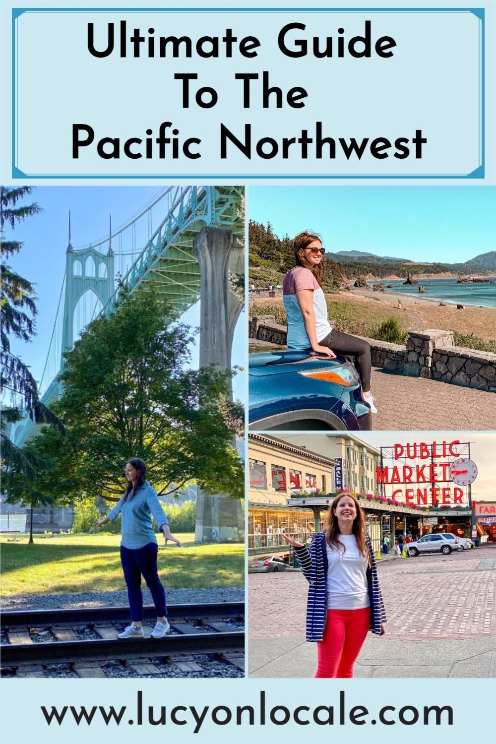 Lucy on Locale's Pacific Northwest Travel Guide