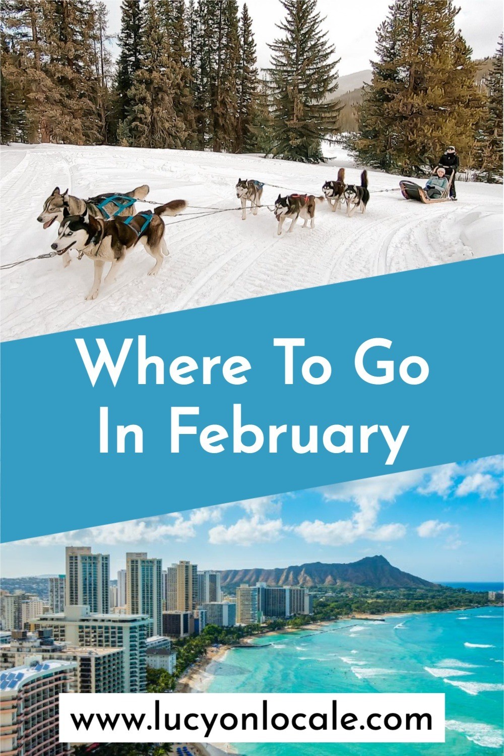 best destinations to visit in February