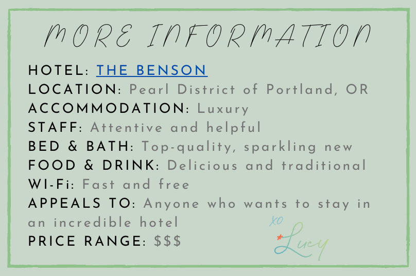 Staying at The Benson: the best hotel in Portland