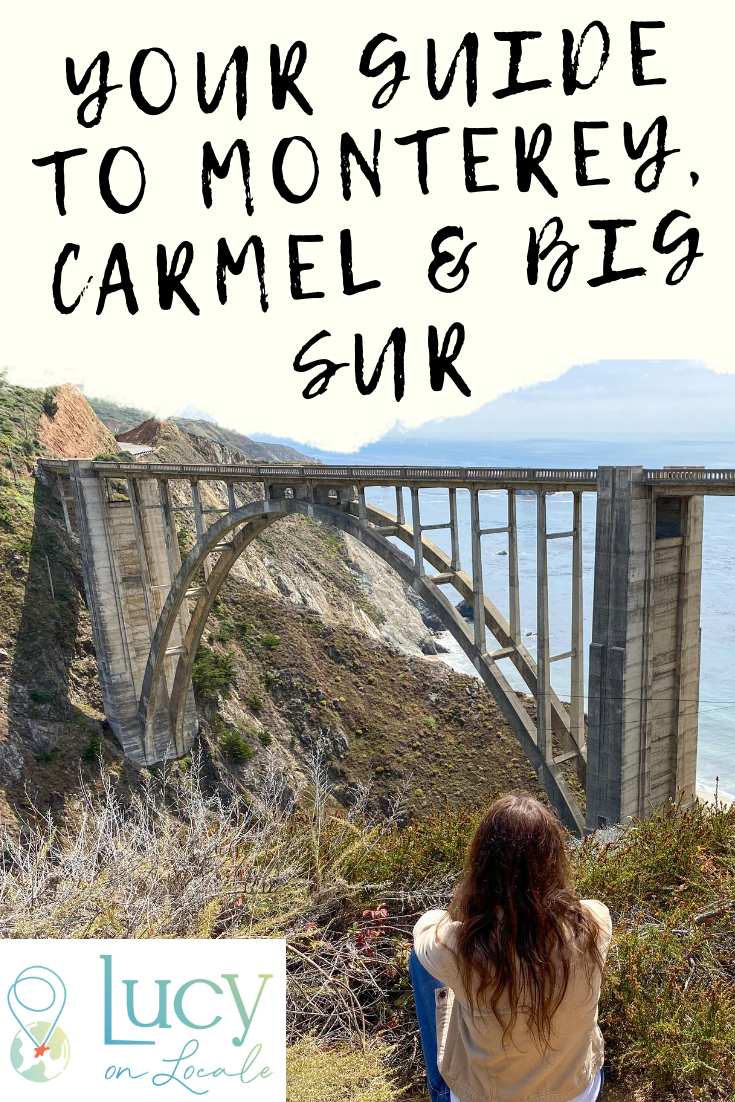 Best Things To Do In Monterey, Carmel, and Big Sur