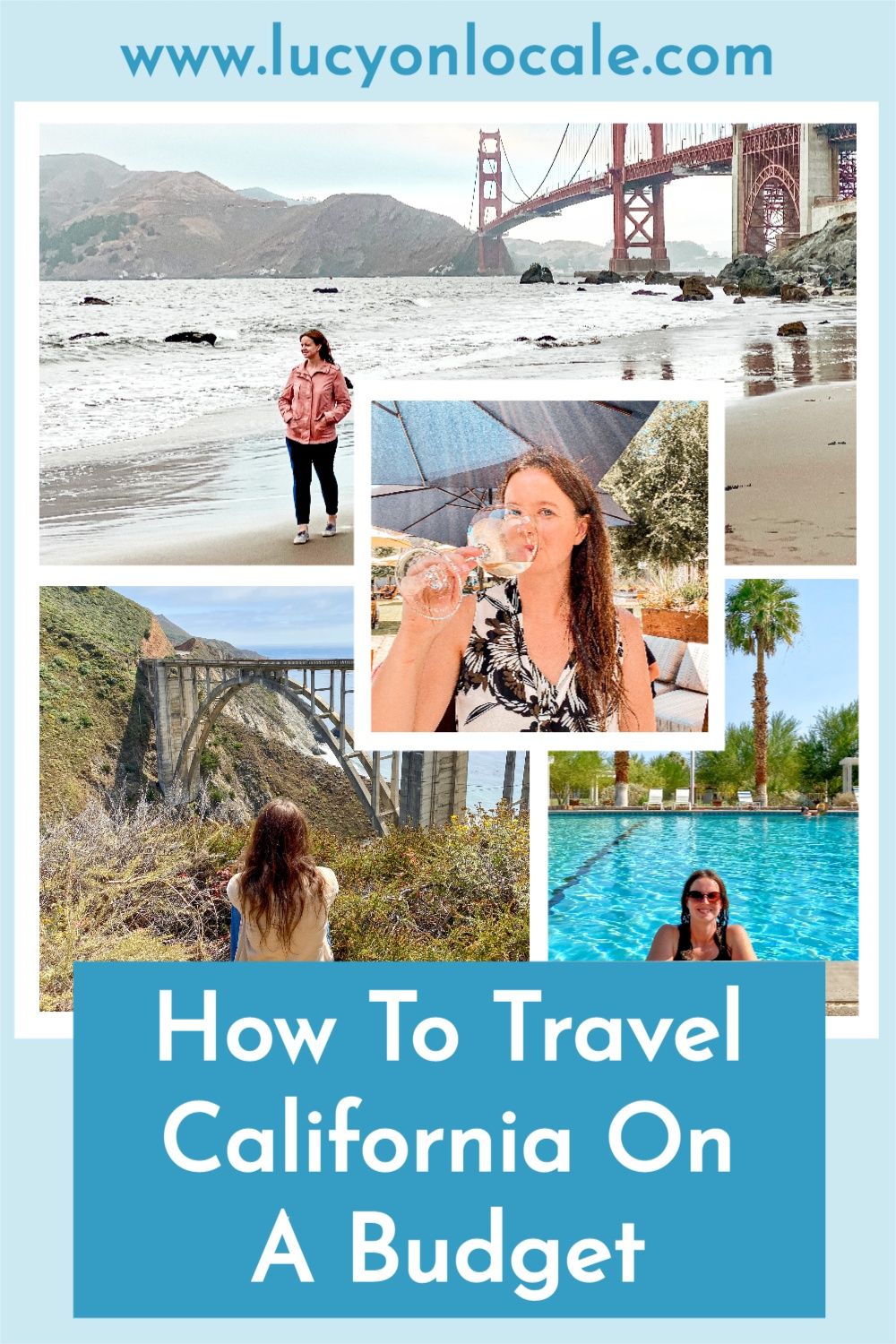 Travel California On A Budget