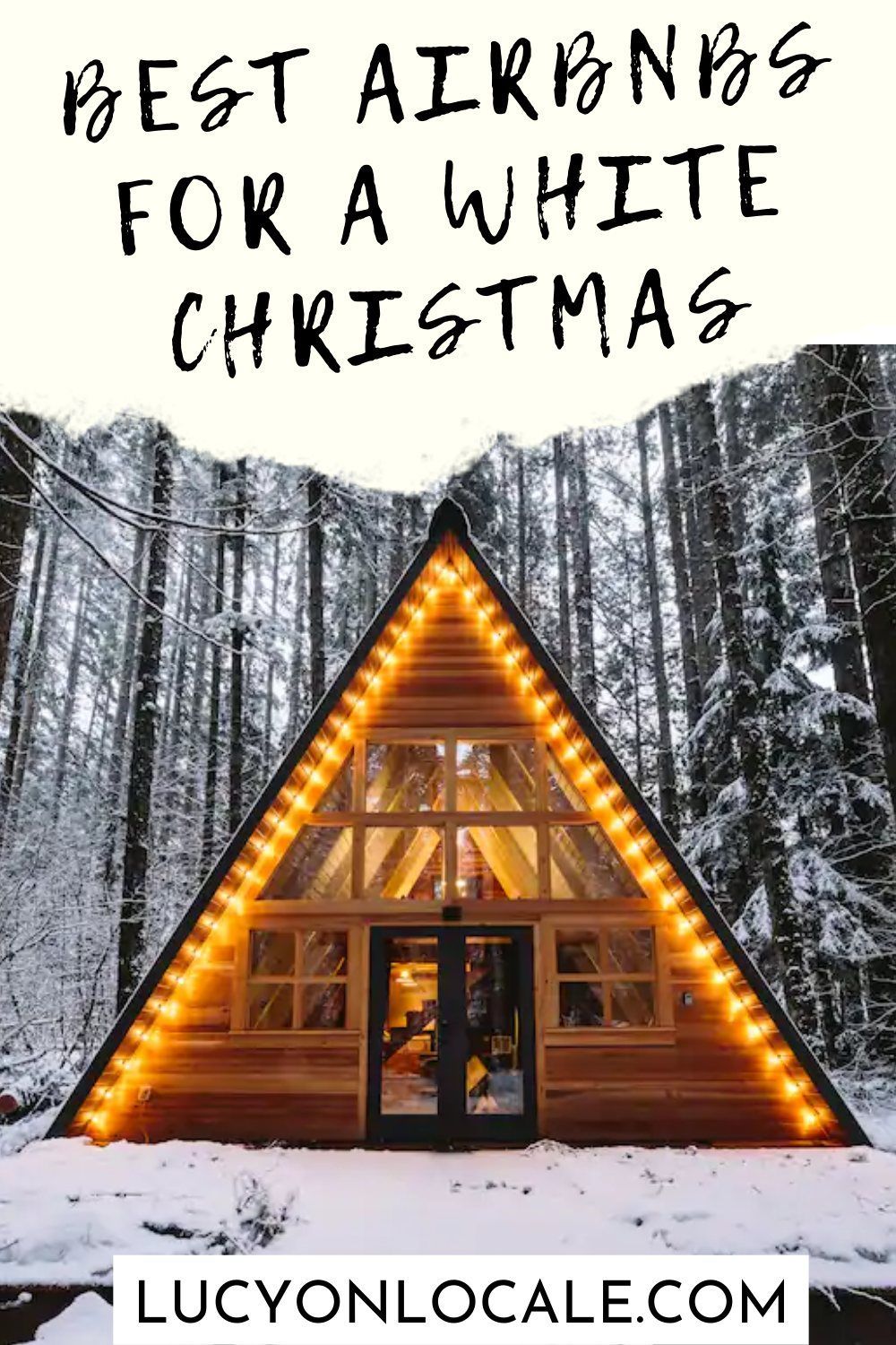 Airbnbs for a white Christmas in the U.S.