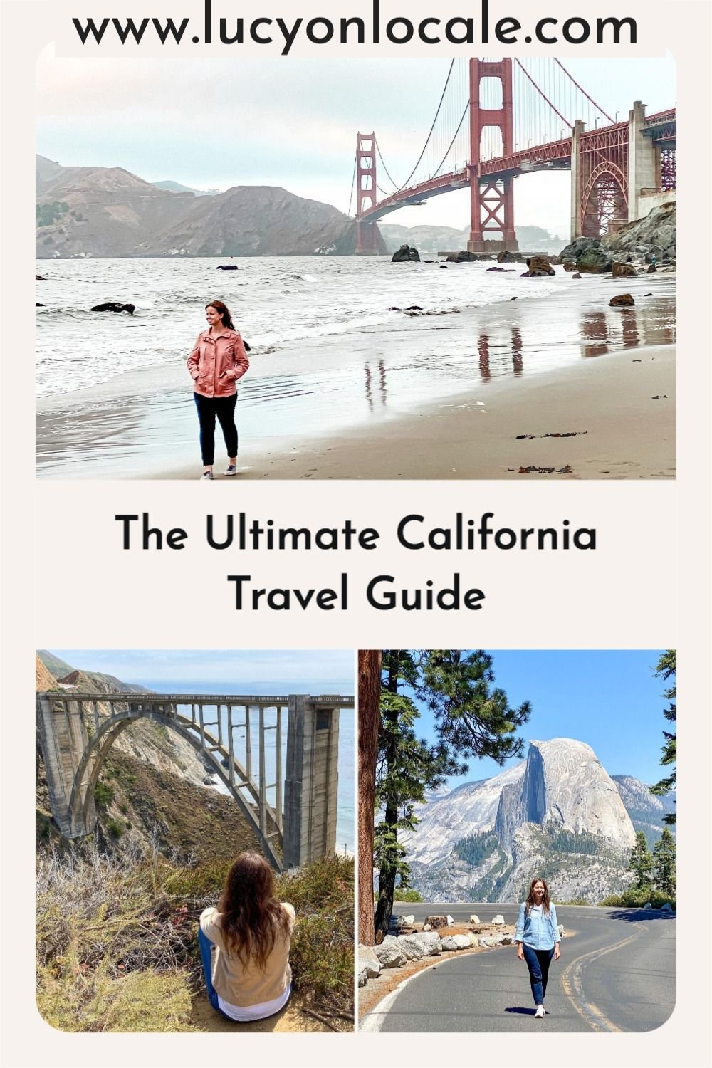 Lucy on Locales ultimate California trip guide pin