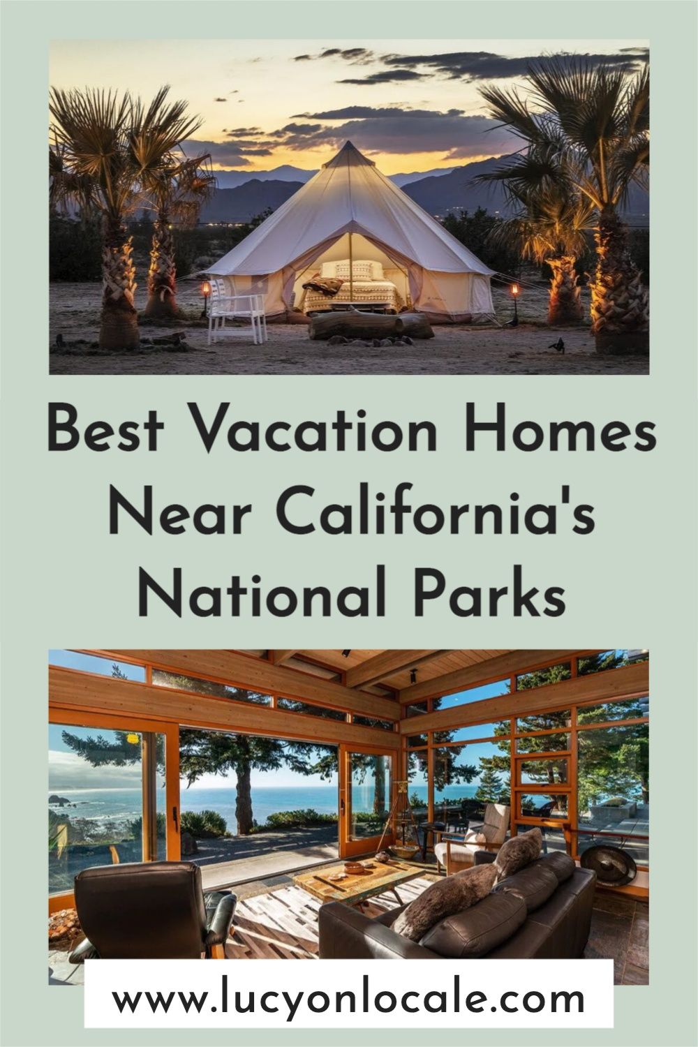 The best vacation homes near California's national parks