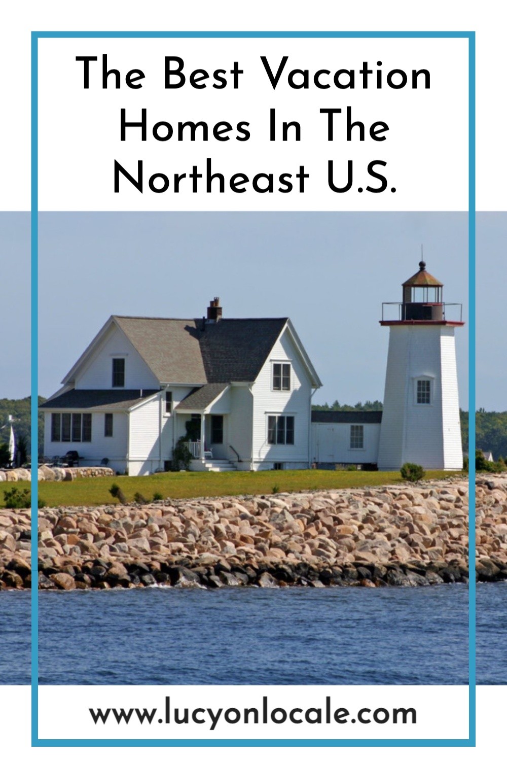 The best vacation homes in The Northeast United States