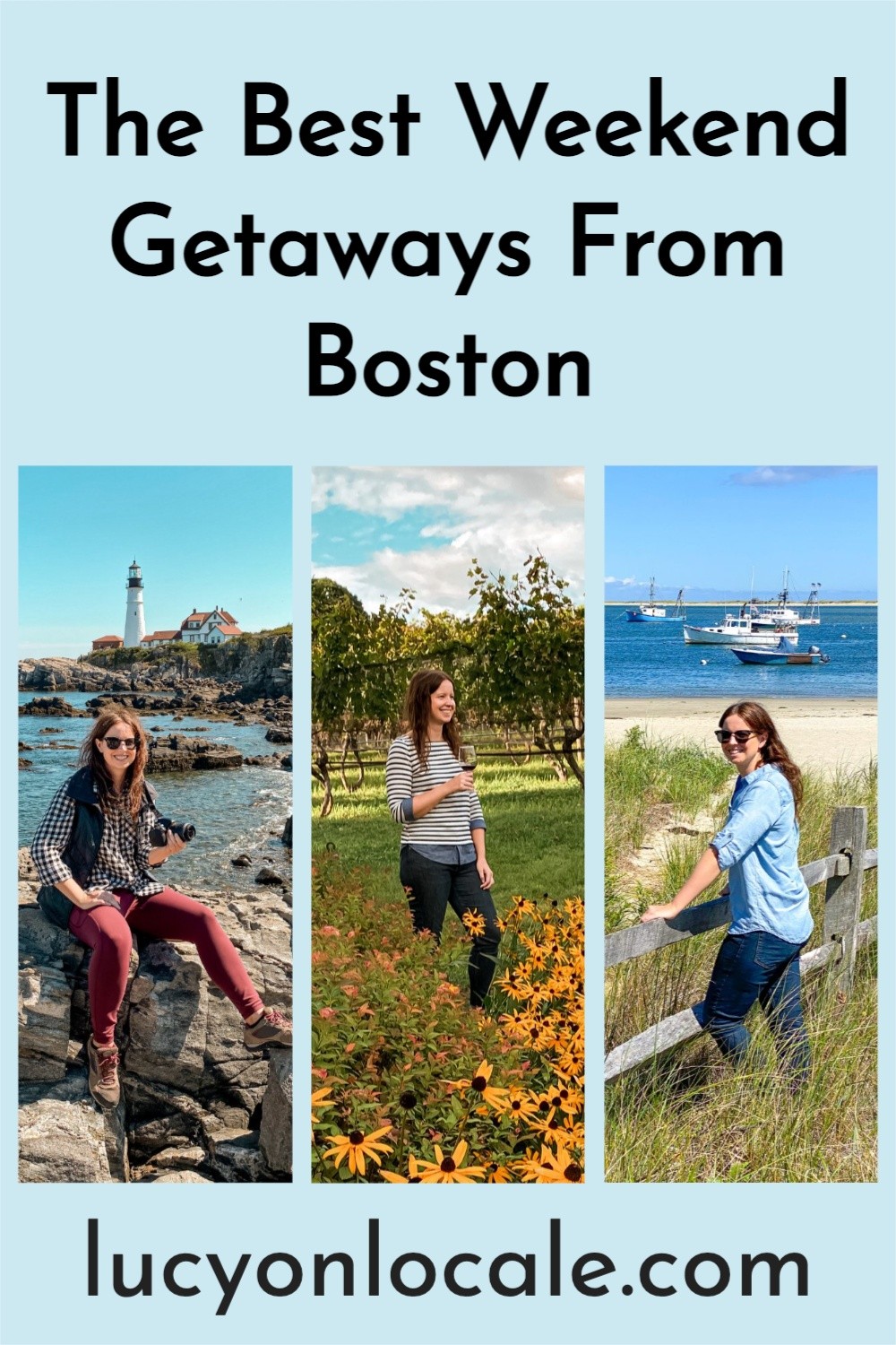 The Best Weekend Getaways from Boston