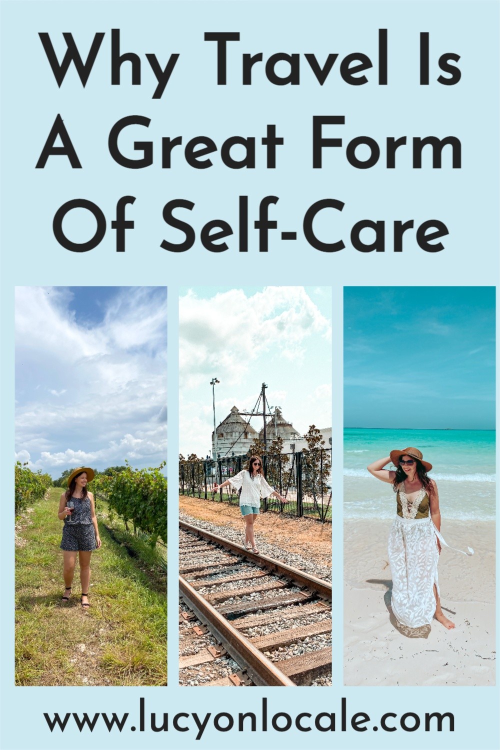 10 Reasons Why Travel Is a Great Form of Self-Care