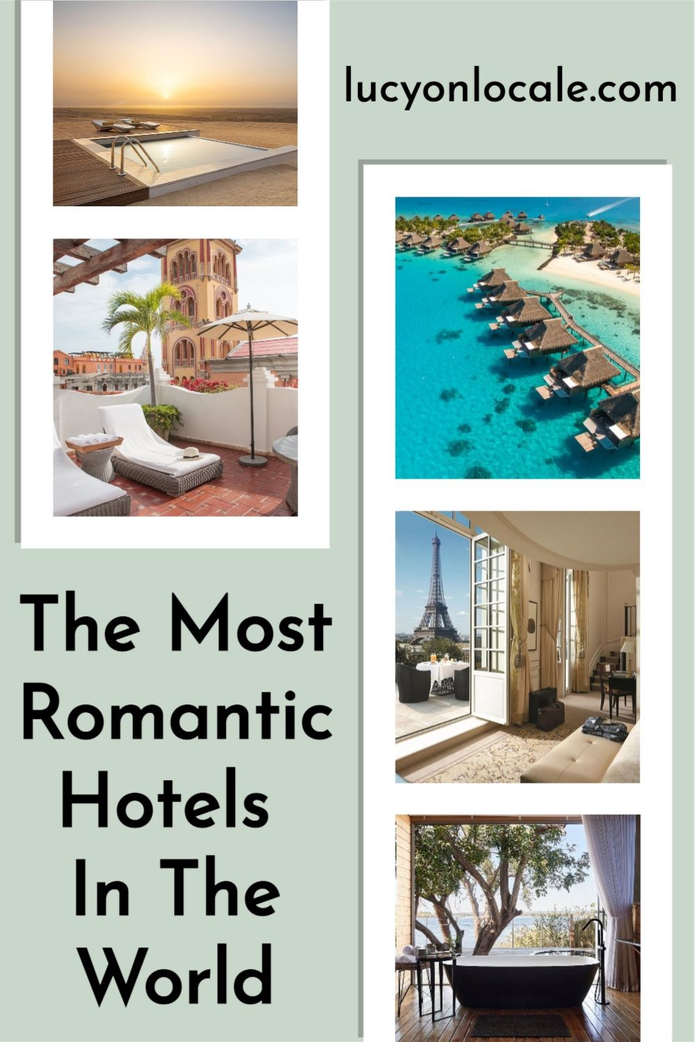 The Most Romantic Hotels in The World