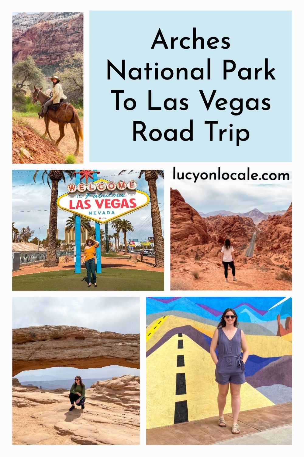 Arches National Park to Las Vegas road trip