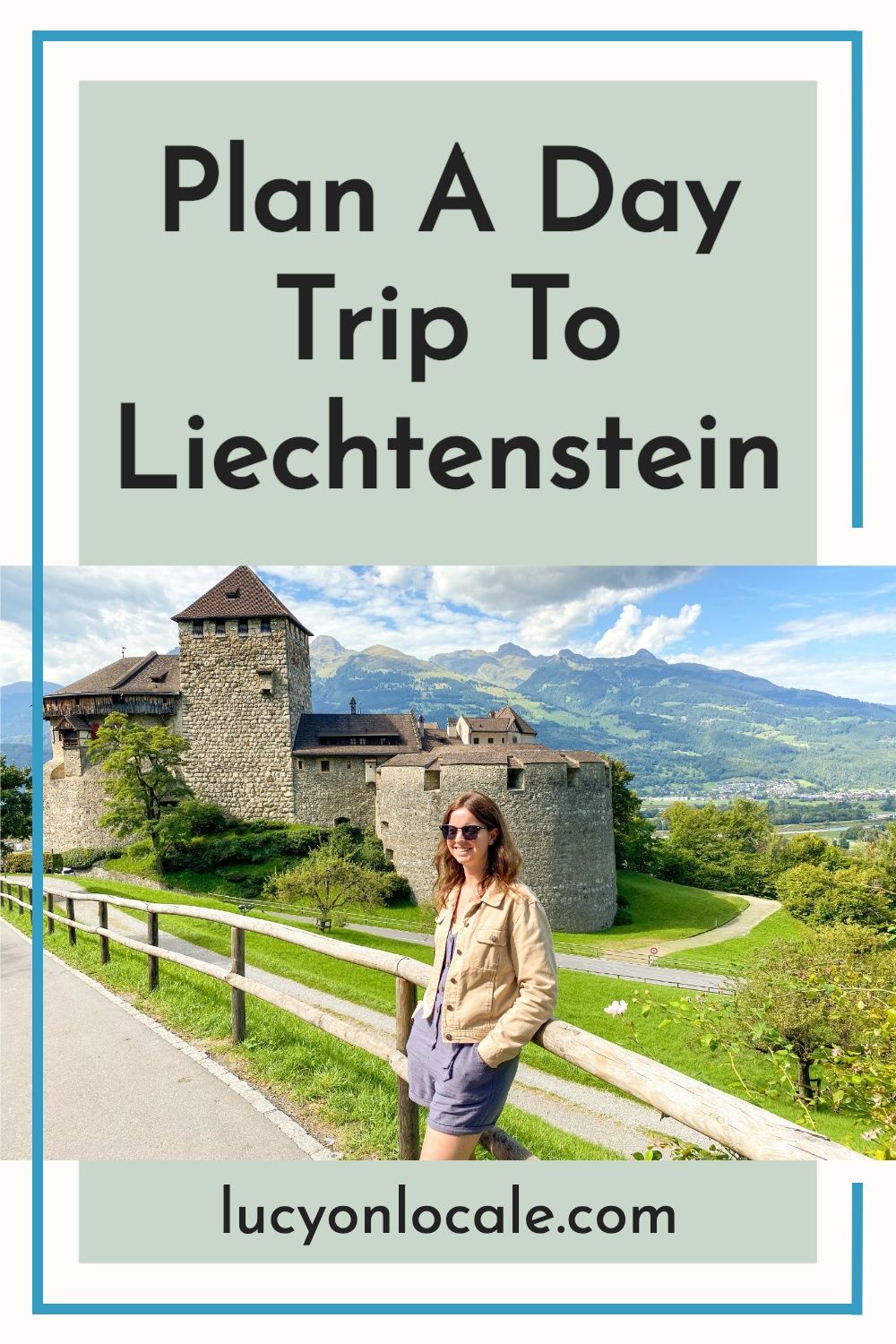 plan a day trip to Liechtenstein