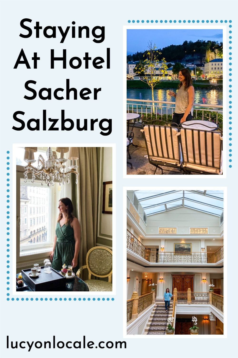 staying at Hotel Sacher Salzburg
